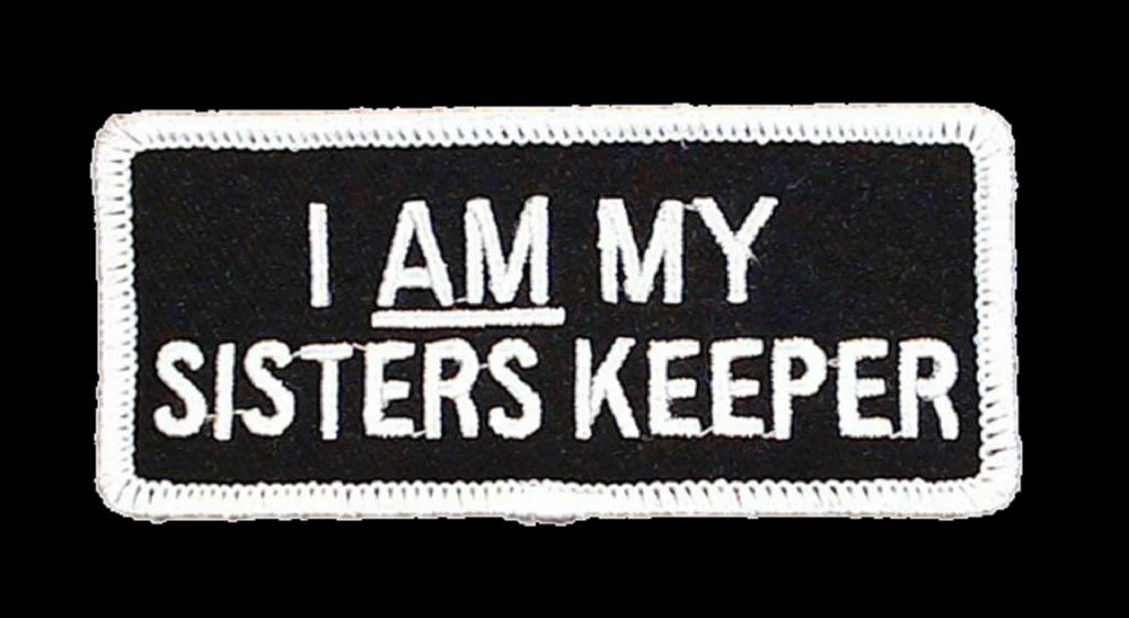 I AM MY SISTERS KEEPER PATCH WHITE ON BLACK – ABC PATCHES