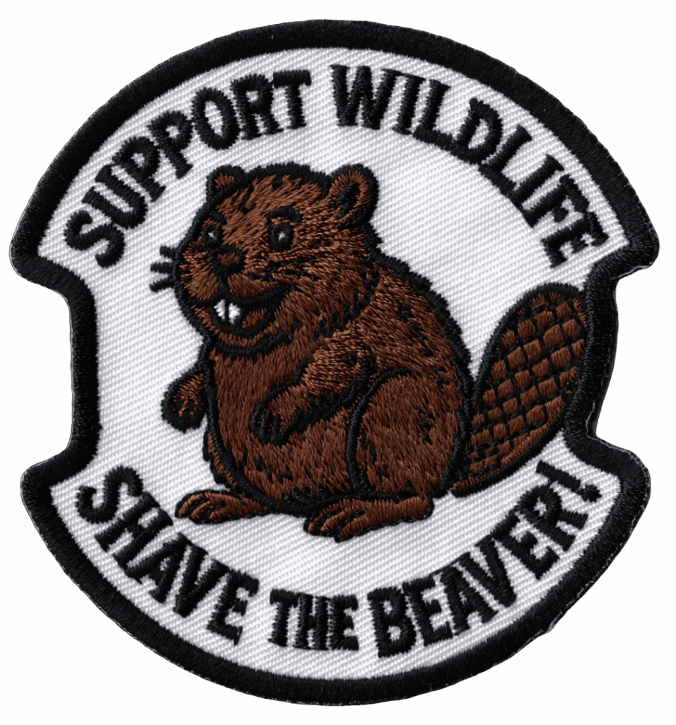 SUPPORT WILDLIFE SHAVE THE BEAVER PATCH WHITE BACKGROUND